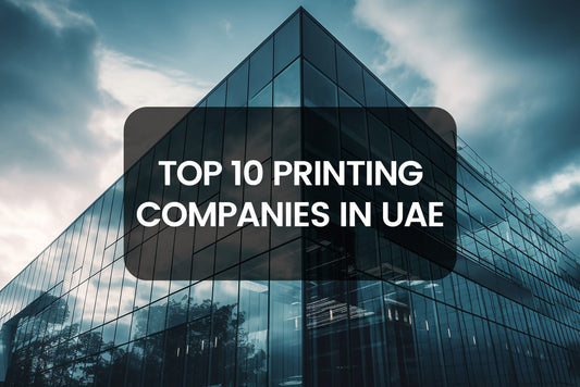 Top 10 Printing Companies in UAE