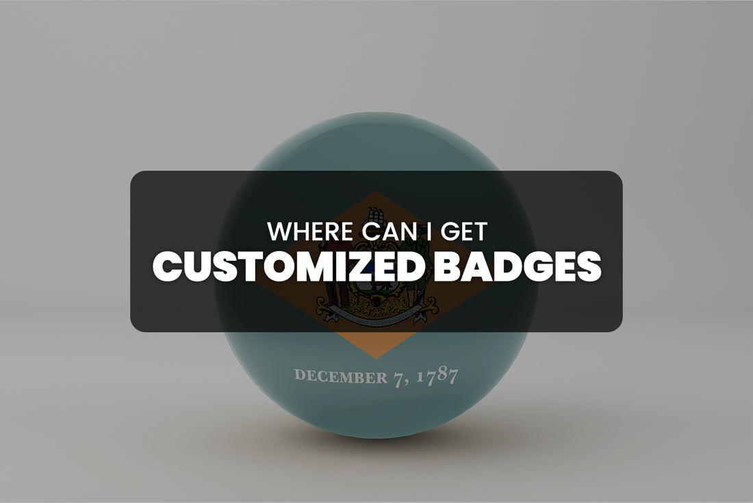 Where Can I Get Customized Badges?