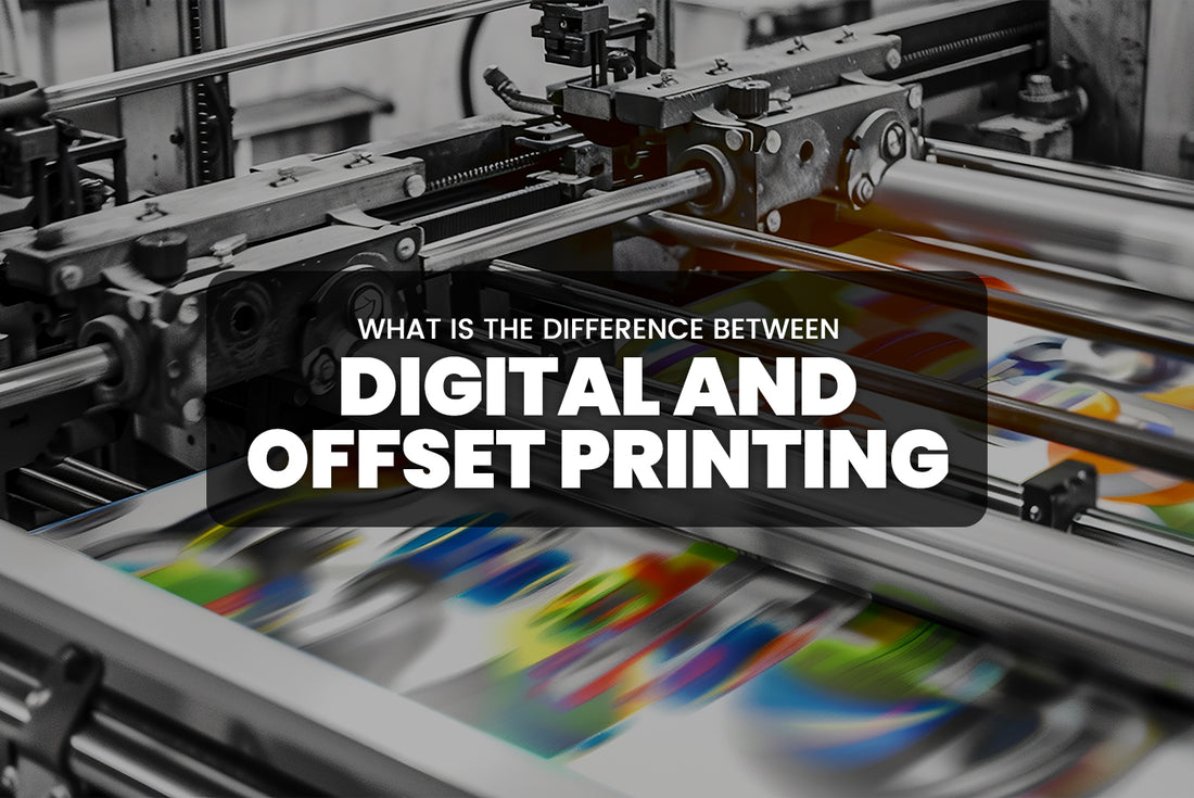 What is the Difference Between Digital and Offset Printing?