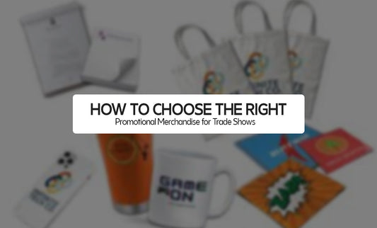 How to Choose the Right Promotional Merchandise for Trade Shows